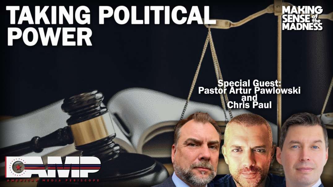 Taking Political Power with Pastor Artur Pawlowski