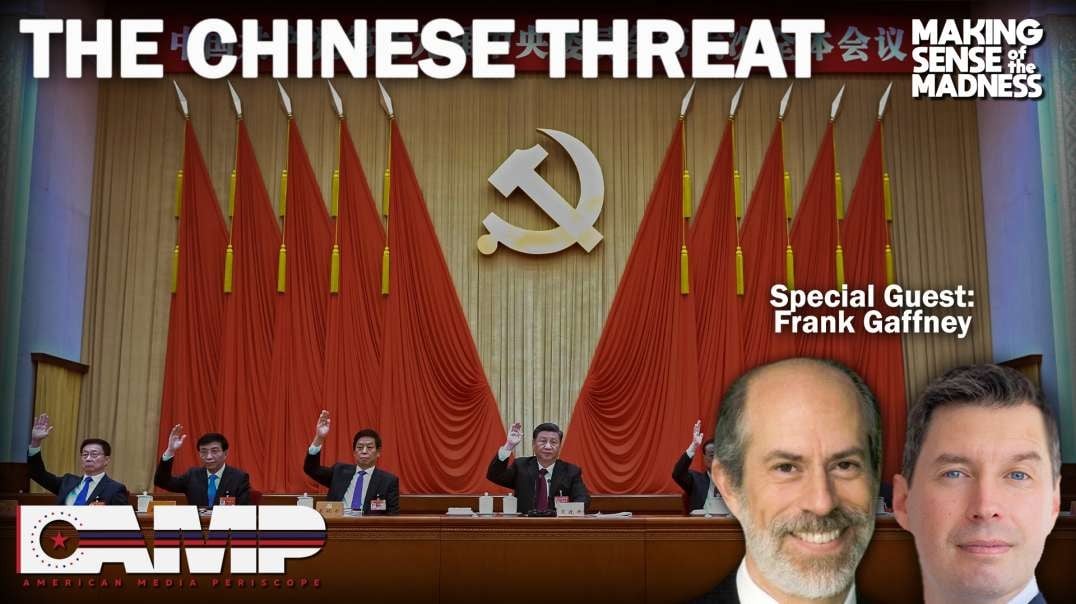 The Chinese Threat with Frank Gaffney