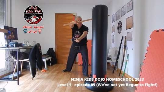 NINJA KIDS DOJO HOMESCHOOL 2023  Level 1 - episode 09 (We’ve not yet Begun to Fight!)