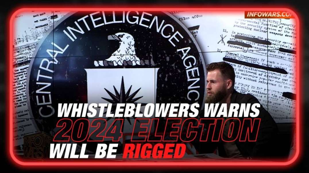 Deep State Whistleblower Warns 2024 Election Will Be Rigged