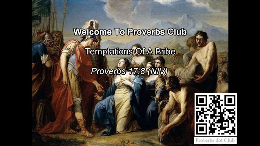 Temptations Of A Bribe - Proverbs 17:8