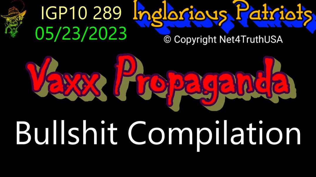 IGP 289 - Vaxx Propaganda Bullshit Compilation.mp4
