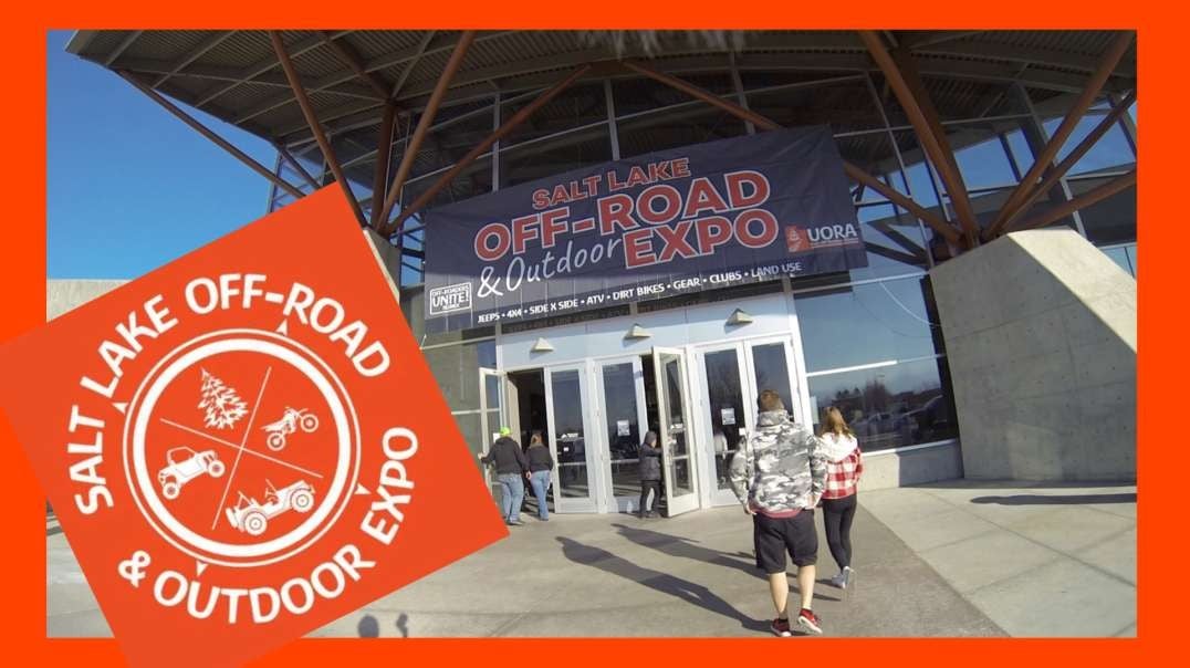 2022 Salt Lake Off-Road & Outdoor Expo (SLOREX)