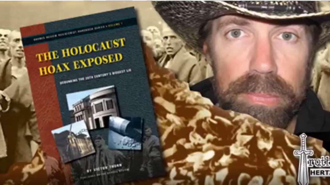 Victor Thorn on Truth Hertz, THE HOLOCAUST HOAX EXPOSED, May