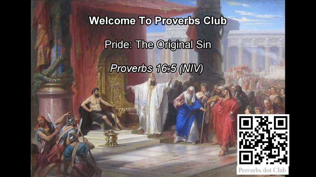 Pride: The Original Sin - Proverbs 16:5