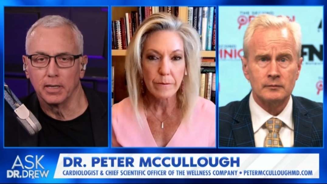 Dr. Peter McCullough and Dr. Kelly Victory - Get Ready For This Next Big Pandemic Scare - Ask Dr. Drew