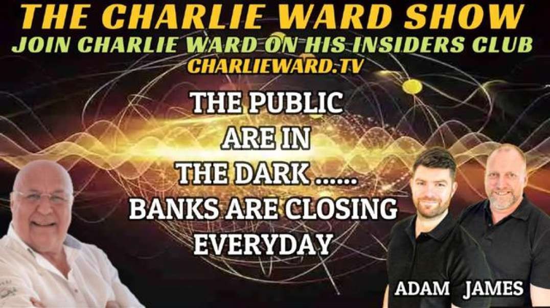 THE PUBLIC ARE IN THE DARK,BANKS ARE CLOSING EVERYDAY WITH GOLDBUSTERS, SIMON PARKES & CHARLIE WARD