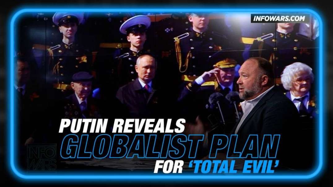 VIDEO- Putin Reveals Globalist Plan for 'Total Evil'