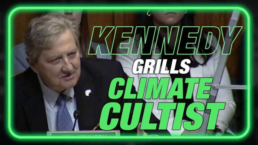 VIDEO- Senator Kennedy Exposes The Climate Change Cult Power Grab