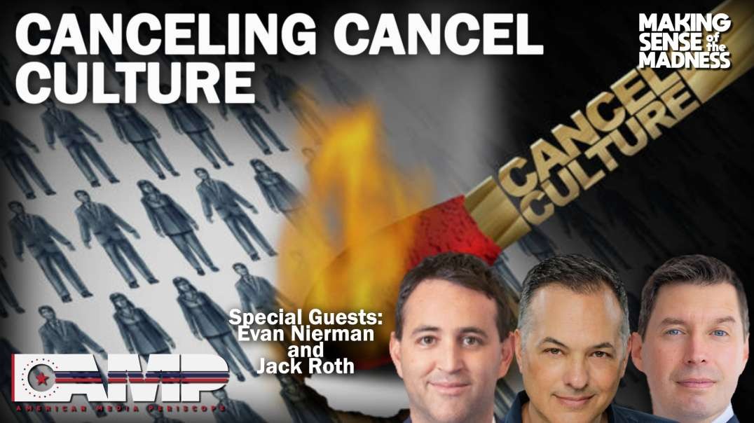 Canceling Cancel Culture with Evan Nierman and Jack Roth