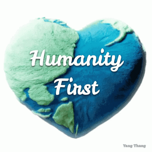 HUMANITY FIRST!
