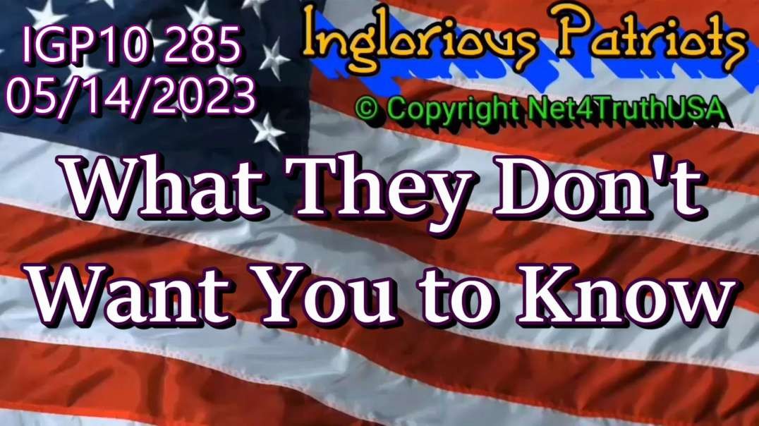 IGP10 285 - What They Don't Want You to Know.mp4