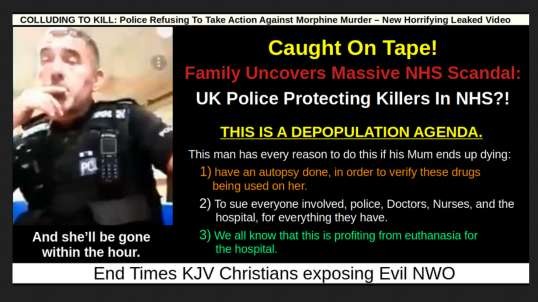 COLLUDING TO KILL: Police Refusing To Take Action Against Morphine Murder – New Horrifying Leaked Video