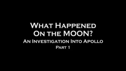 What Happened On The Moon? - An Investigation Into Apollo (Part 1)
