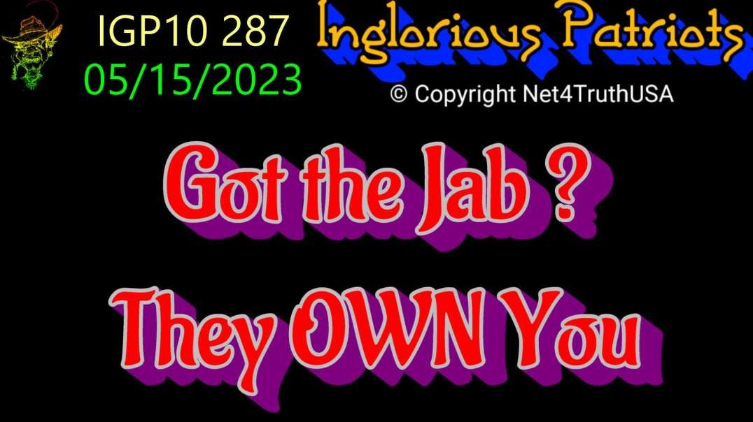 IGP10 287 - Got the Jab - They OWN you.mp4