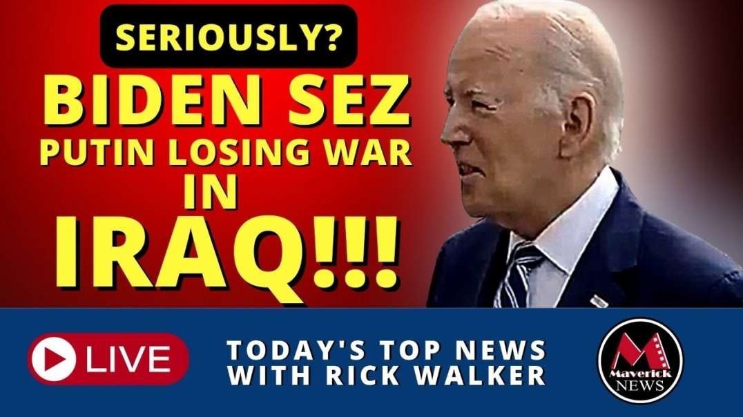 Biden  Messes Up Again With _Putin Losing In Iraq_ Comment _ Wildfire Smoke _ Maverick News Live.mp4
