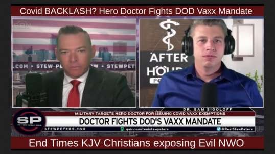Covid BACKLASH? Hero Doctor Fights DOD Vaxx Mandate