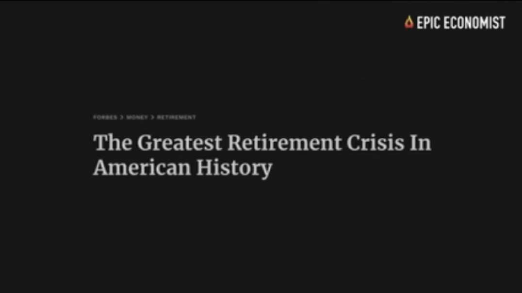 The Greatest Retirement Crisis In US History Is A Looming Catastrophe For 47 Mil_HIGH.mp4