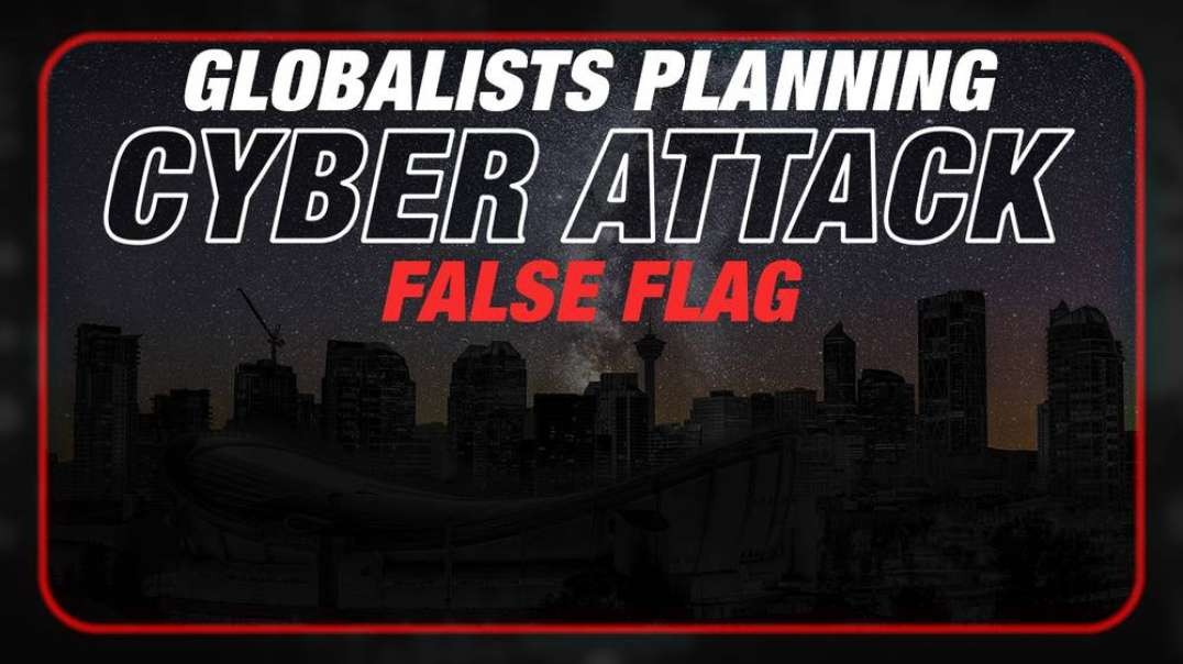 EMERGENCY ALERT- Globalists Planning To Launch False Flag Cyber Attack On Power Grid