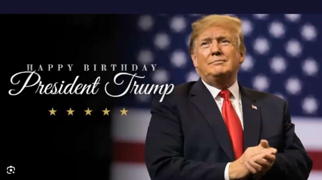 Happy Birthday President Trump - You're Doing things Your Way!
