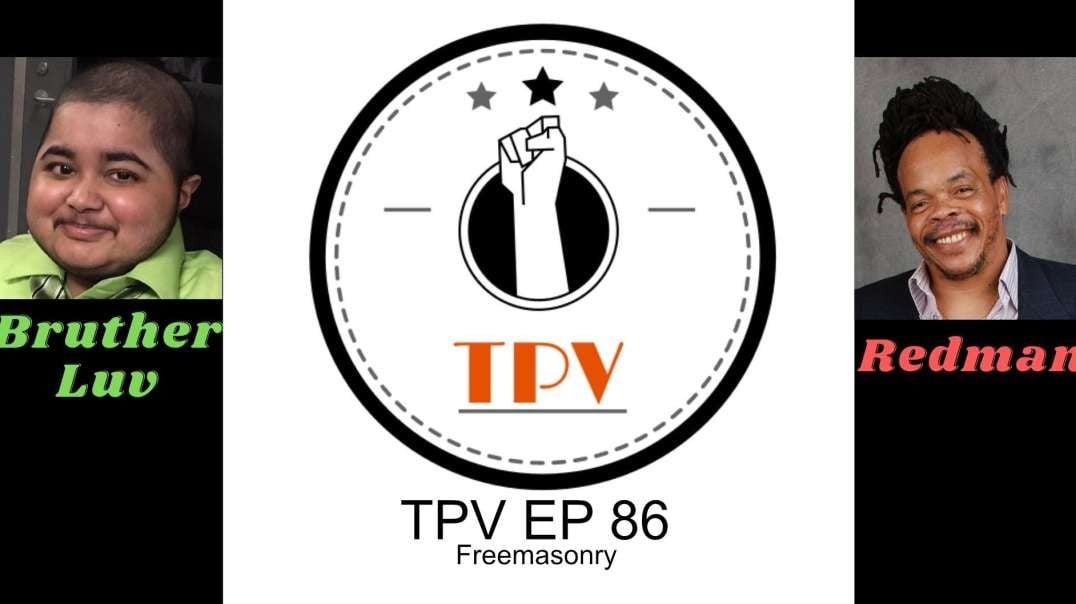 TPV EP 86 - Freemasonry