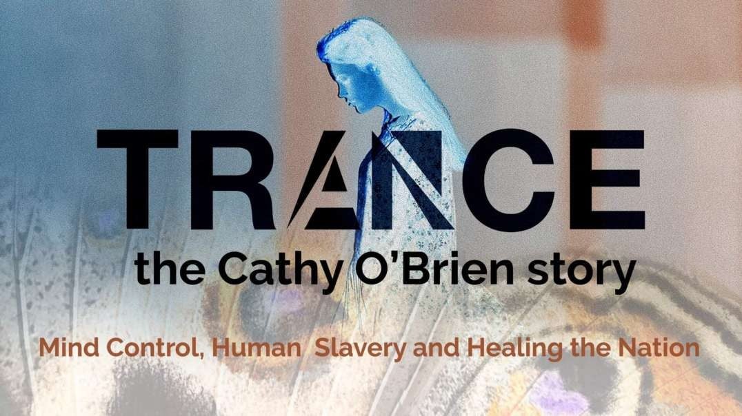 Trance: The Cathy O'Brien Story