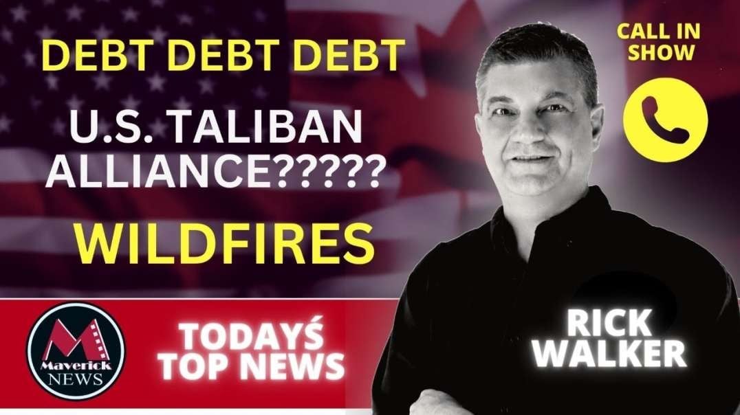 Maverick News _ Taliban Uses U.S. Weapons Against Iran _ Debt Ceiling _ Wildfires.mp4