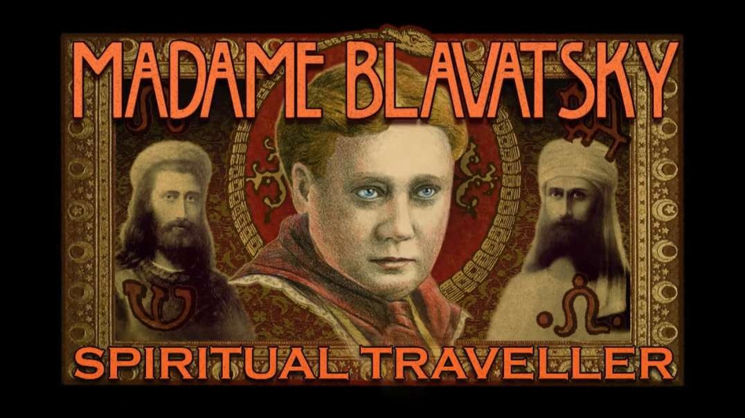 Madame Blavatsky - Spiritual Traveler [2007 - Donna Zuckerbrot]