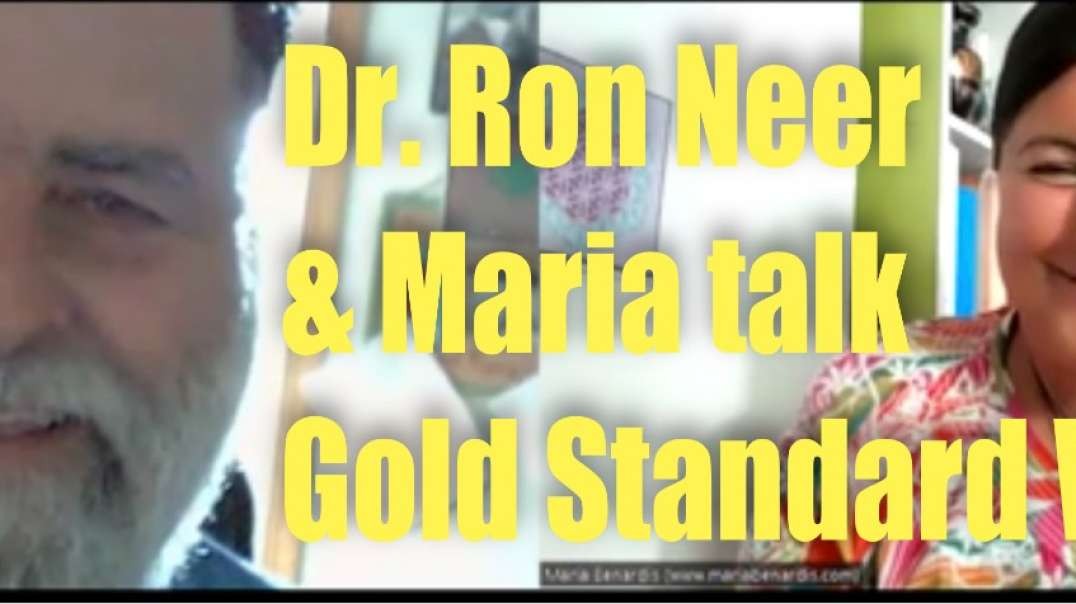 Dr. Ron Neer & Maria Talk Gold Standard Wellness