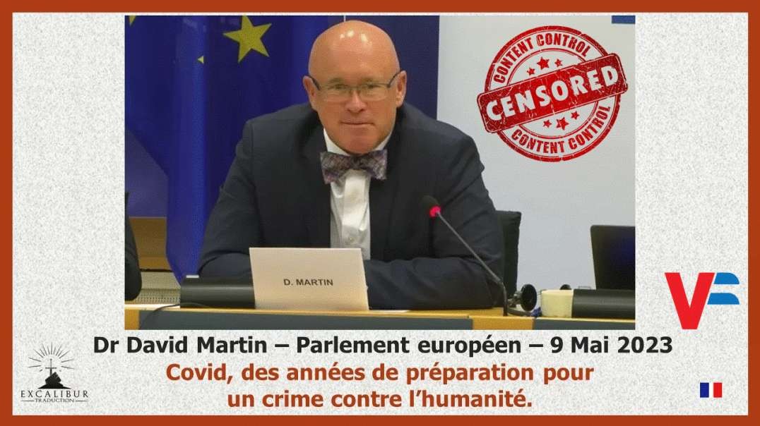 🎙 Dr Martin au Parlement européen - 20 minutes capitales ! Le Covid et sa longue préparation pour un crime contre l'humanité ! VF [Censure T🚫uTube]