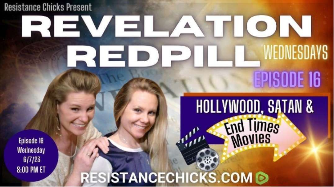 Pt 1 of 2 REVELATION REDPILL Wed Ep16: Hollywood, Satan, & End Times Movies