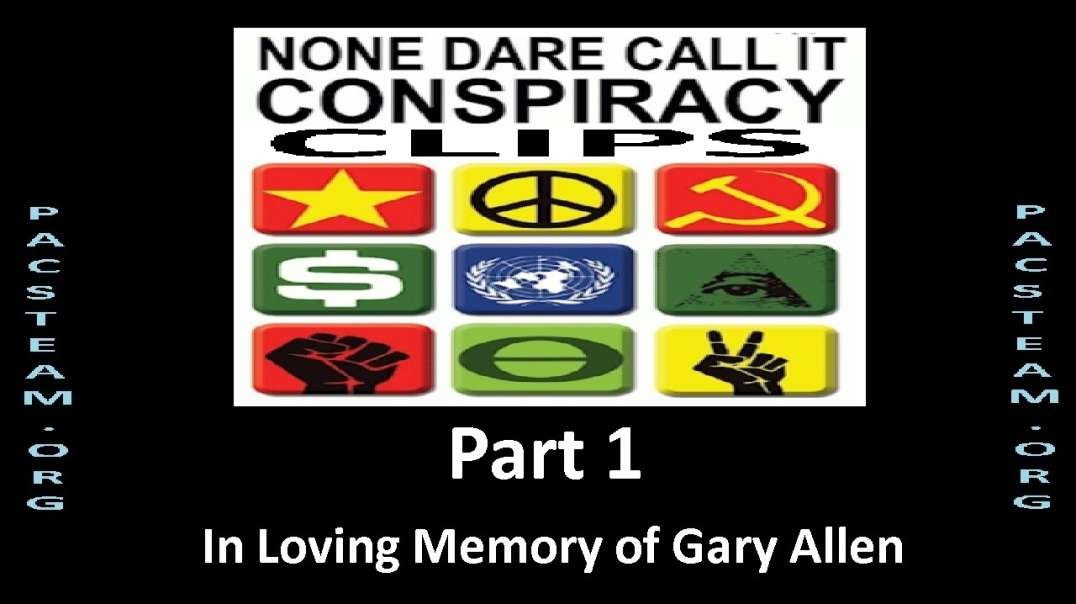 None Dare Call it Conspiracy Clips - Part 1