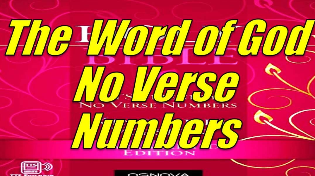 THE WORD OF GOD - NO VERSE NUMBERS