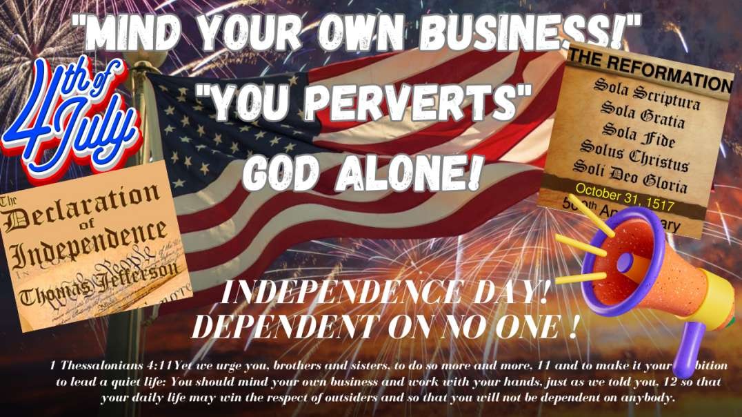 Ashes under Your Feet, Mind Your Own Business You Perverts! Dependent on God Alone!