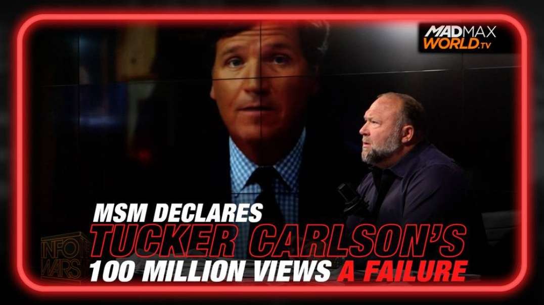MSM Declares Tucker Carlson Show with Over 100 Million Views a Failure, Fox Threatens to Sue