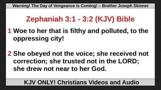 Warning! The Day of Vengeance Is Coming! – Brother Joseph Skinner