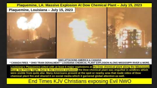Plaquemine, LA  Massive Explosion At Dow Chemical Plant – July 15, 2023
