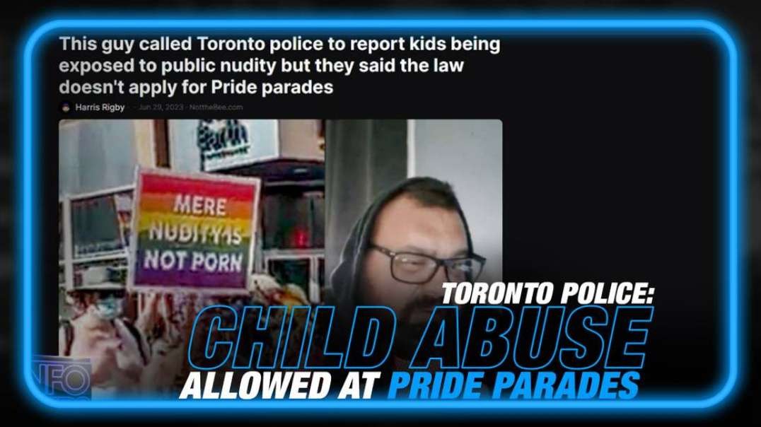 Sexual Abuse of Children Allowed at Pride Events, Say Toronto Police