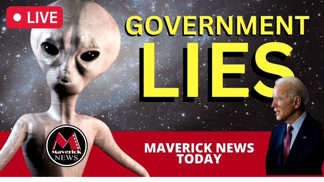Maverick News Live Top Stories_ Government UFO Lies _ Dying For Freedom In The Wilderness.mp4