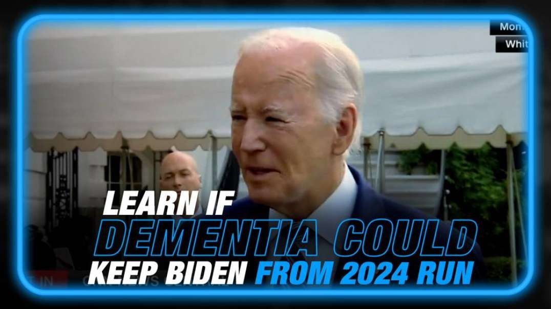 Learn if Dementia or Corruption Could Keep Biden Out of the 2024 Presidential Race