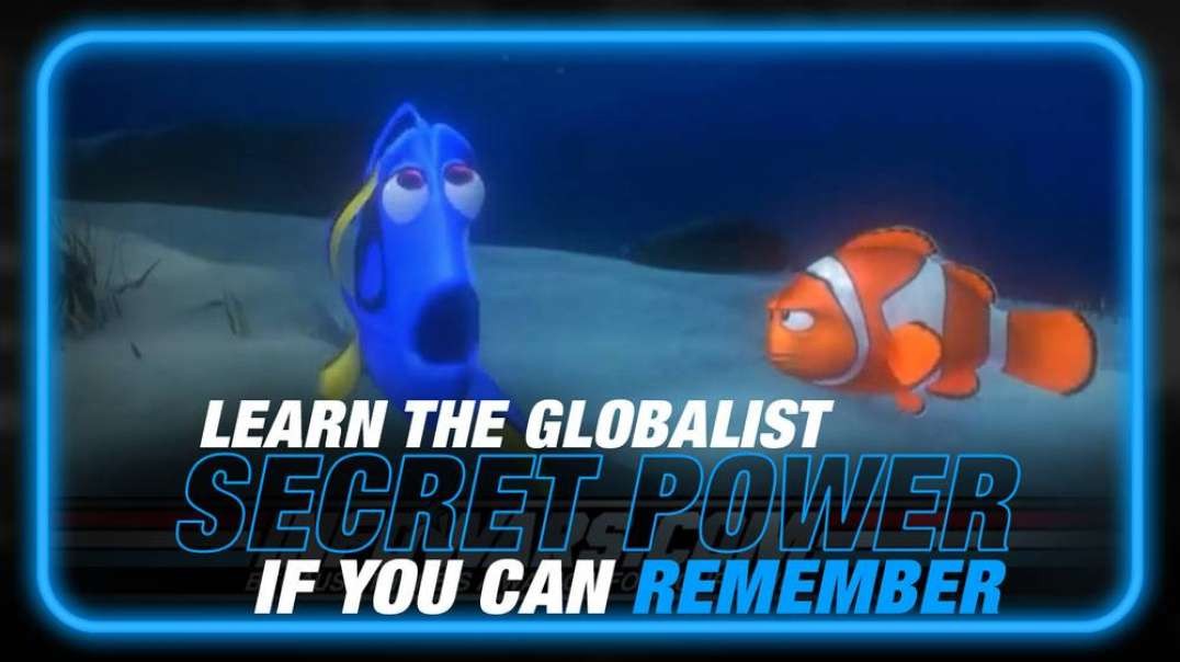 Learn the Globalist Secret Power- If You Can Remember