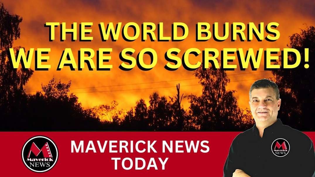 Maverick News  Top Stories: World In "Boiling" | UFOs | Klaus Schwab Flexes His Muscles