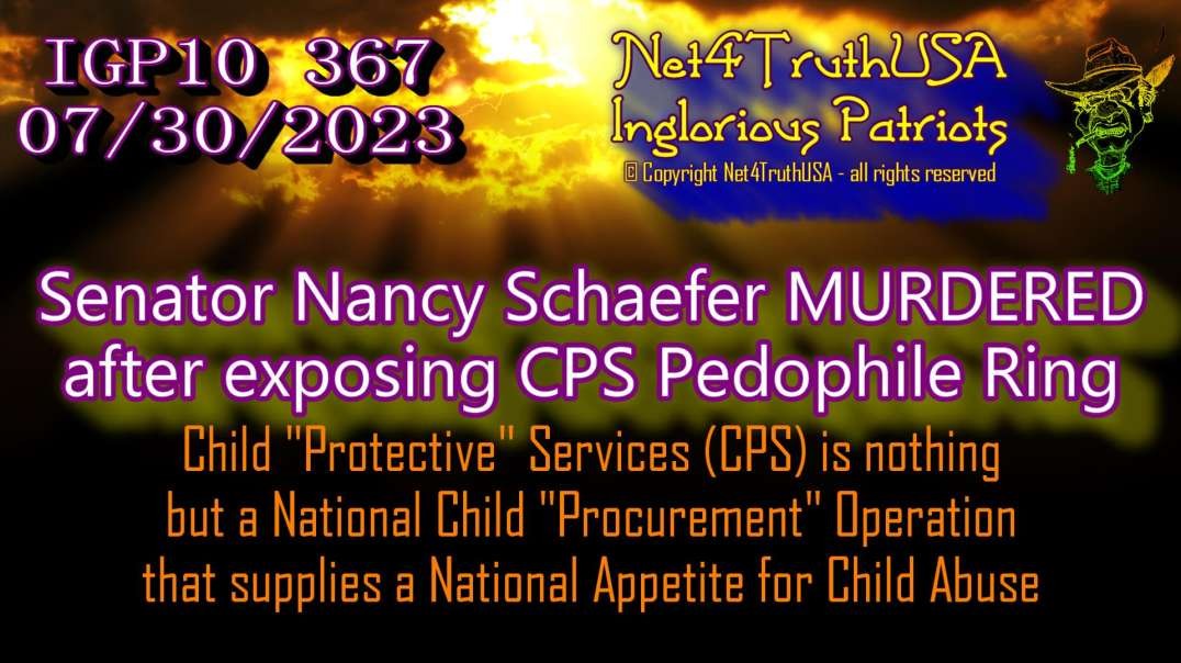 IGP10 367 - Senator Nancy Schaefer MURDERED after exposing CPS Pedophile Ring.mp4