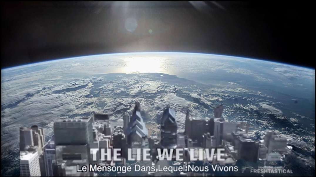 👿🐑 THE LIE WE LIVE "LE MENSONGE DANS LEQUEL NOUS VIVONS"