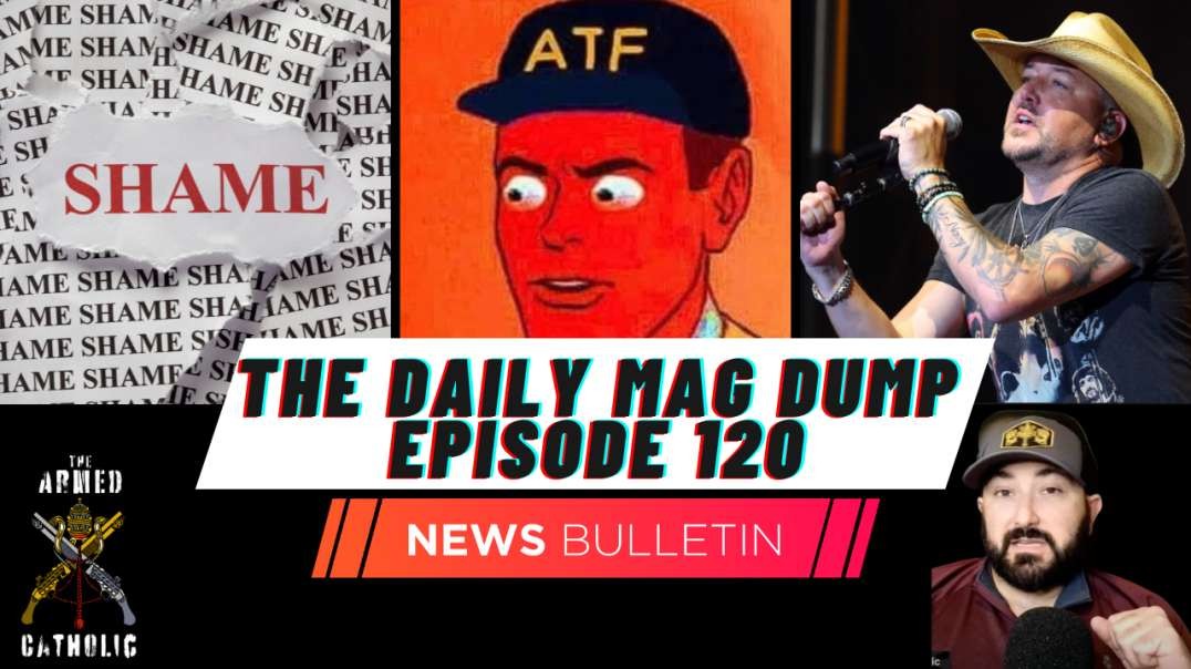 DMD #120-ATF Harasses Another Home FFL | Is Jason Aldean Really Pro Gun? | 7.26.23