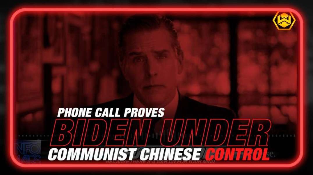 BREAKING- Phone Call Proves Biden Under Communist Chinese Control