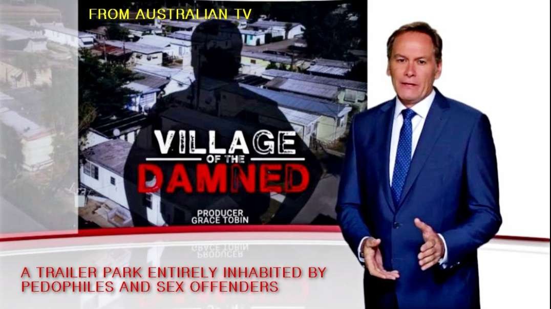 VILLAGE OF THE DAMNED-Trailer park entirely inhabited by pedophiles and sex offenders.mp4