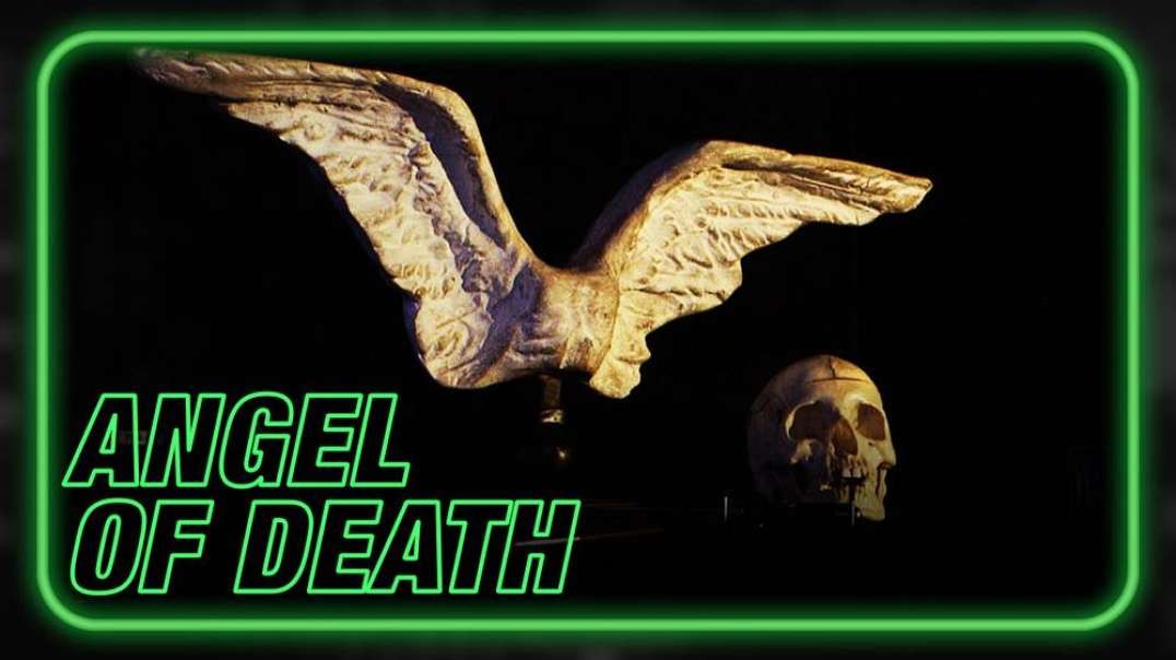 Learn The Secret Of The Angel Of Death