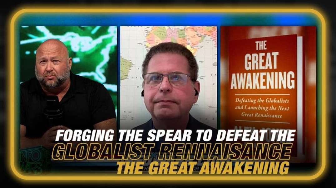 Forging the Spear to Fight the Deep State- 'The Great Awakening' Exposes How to Defeat the Globalist Takeover