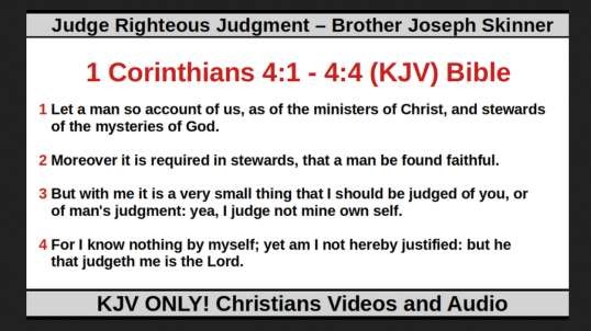 Judge Righteous Judgment – Brother Joseph Skinner